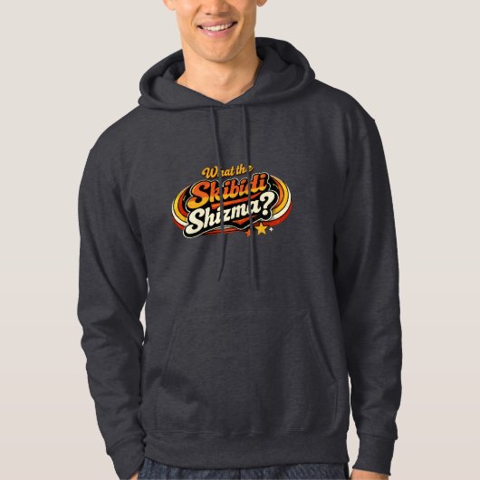What the Skibidi Shizma? 70s Retro Graphic Hoodie (Vorderseite)