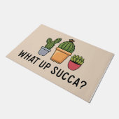 What up Succa/Funny Doormat/Succulent Decor Fußmatte (Schrägansicht)
