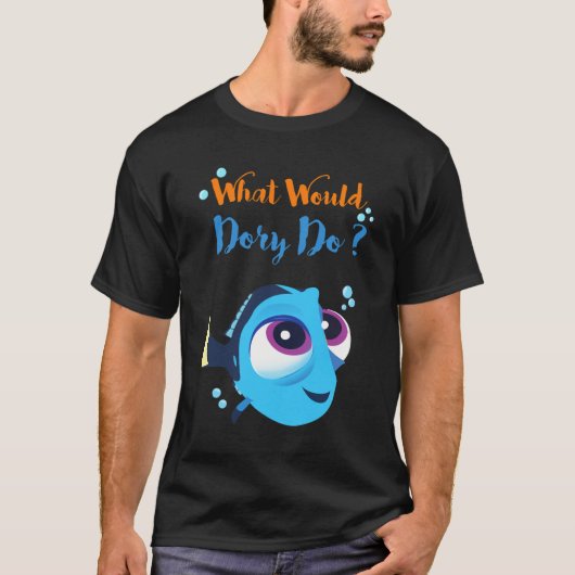 What would baby dory do T-Shirt (Vorderseite)