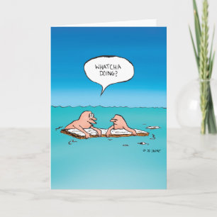 Whatcha Doing? - Blank Inside Greeting Card Karte