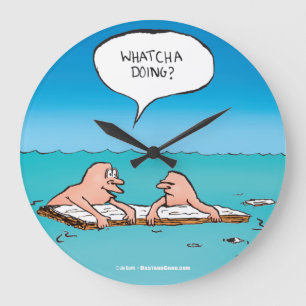 Whatcha Handeln? Lustiger Schiffbruch-Cartoon Große Wanduhr