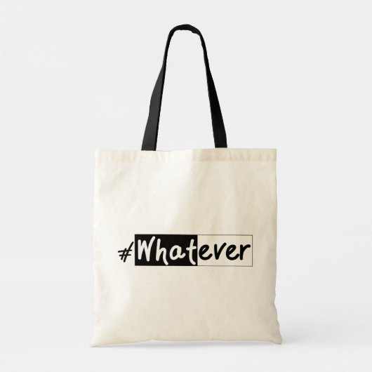 Whatever | Bold Statement Tragetasche (Rückseite)