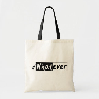 Whatever | Bold Statement Tragetasche