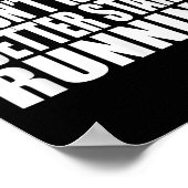 Whatever Doesn't Kill Me Better Start Running Moti Poster (Ecke)