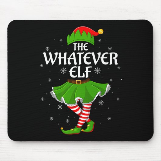 Whatever Elf Christmas Family Girls Women Elf Squa Mousepad (Vorne)