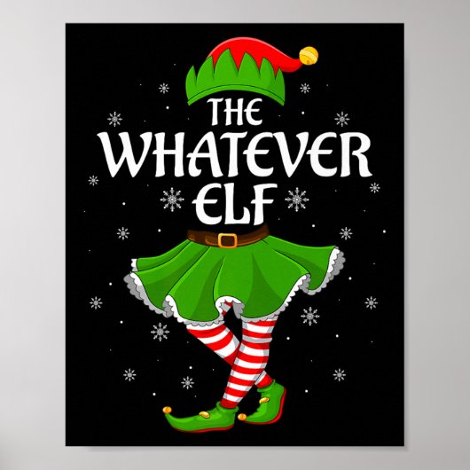 Whatever Elf Christmas Family Girls Women Elf Squa Poster (Vorne)