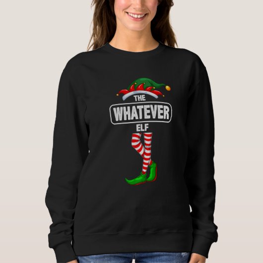 Whatever Elf Matching  Family Christmas Sweatshirt (Vorderseite)