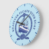 Whatever Floats Your Boat Nautical Große Wanduhr (Winkel)
