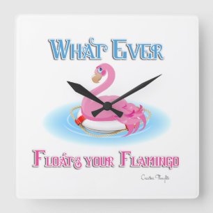 Whatever Floats Your Flamingo 2 Quadratische Wanduhr