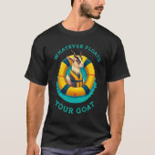 Whatever Floats Your Goat Summer Float Trip River T-Shirt (Vorderseite)