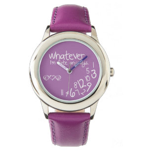 Whatever, ich bin'm late anyways armbanduhr