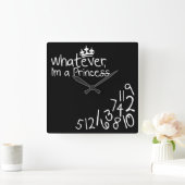 Whatever, ich habe Princess Quadratische Wanduhr (Zuhause)