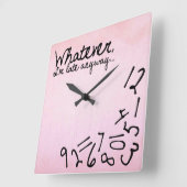 Whatever, I'm late anyway - Pastel Pink Quadratische Wanduhr (Winkel)