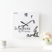 Whatever, I'm Late Anyways Clock - Black / White Quadratische Wanduhr (Zuhause)