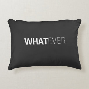 "WHATEVER"-SCHWARZ DEKOKISSEN