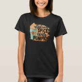 Whatever Spices Your Pumpkin  Autumn Halloween Tha T-Shirt (Vorderseite)