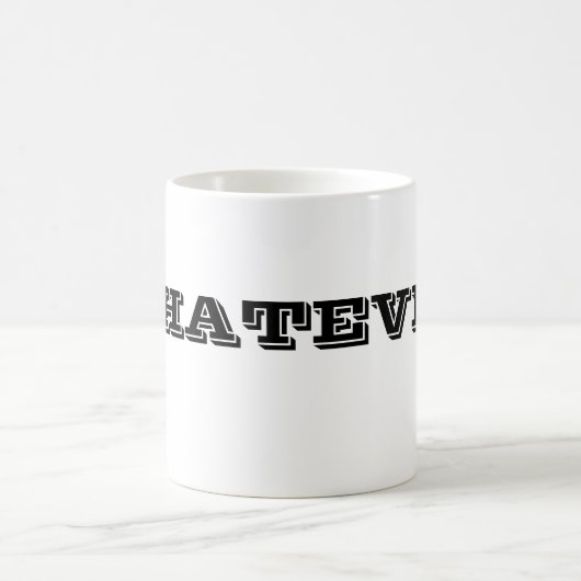 WHATEVER Tasse (Mittel)