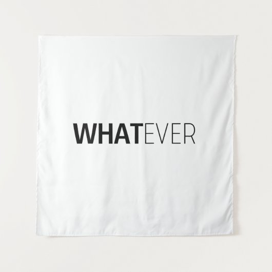 "WHATEVER" WANDTEPPICH (Vorderseite)