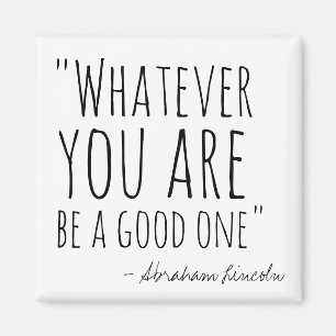 Whatever You Are II Magnet