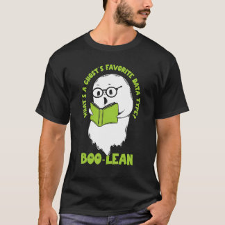 What's A Ghost's Favorite Data Type Boo Lean Boo C T-Shirt