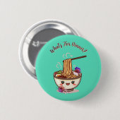 "What's For Dinner?" Mint Green Cute Ramen Bowl  Button (Vorne & Hinten)