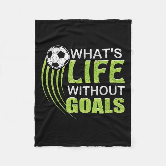 What's Life Without Goals Soccer Football  Fleecedecke (Vorderseite)