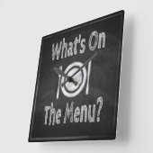 What's on the menu Wall Clock Quadratische Wanduhr (Winkel)
