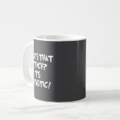 What's That Stench It's Fantastic! Funny Stinky Qu Kaffeetasse (Vorderseite Links)