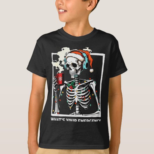 What's Your Emergency 911 Dispatcher Skeleton Chri T-Shirt (Vorderseite)
