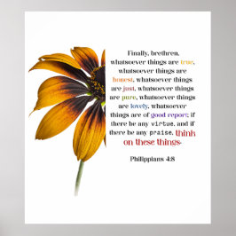 Whatsoever Things Are Scripture with Flower Poster