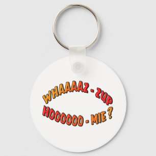 WHAZZUP HOMIE SCHLÜSSELANHÄNGER