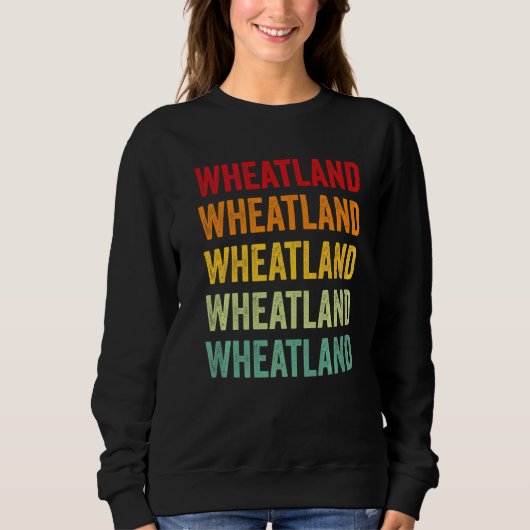Wheatland County Montana Regenbogen Text Sweatshirt (Vorderseite)