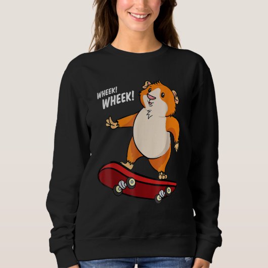 Wheek Wheek Guinea Pig Skateboard Skateboarder Sweatshirt (Vorderseite)