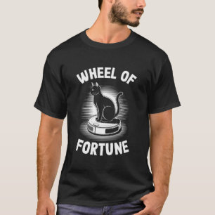 Wheel of Fortune Katze Auf Roboter-Staubsauger Kat T-Shirt