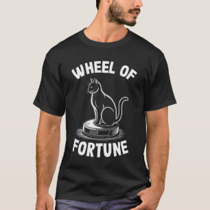 Wheel of Fortune Katze Auf Roboter-Staubsauger Kat T-Shirt