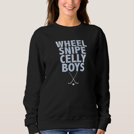 Wheel Snipe Celly Boys Hockey Sweatshirt (Vorderseite)