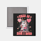 Wheelchair Unicorn Eating Ice Cream This Is How Th Magnet (Vorderseite/Rückseite)