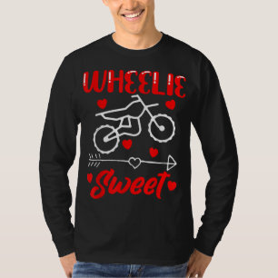 Wheelie Sweet Funny Valentine's Day Herz Dirt Bik T-Shirt