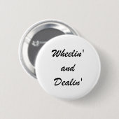 Wheelin und Dealin Button (Vorne & Hinten)