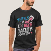Wheels Or Heels Baby Shower Girl Boy Keeper Gender T-Shirt (Vorderseite)