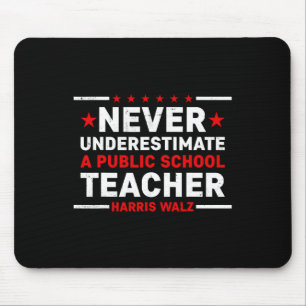 Wheimer 2024 Unterschätze niemals einen Lehrer an  Mousepad