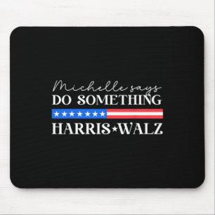 Wheimer macht etwas für die Präsidentschaftswahl 2 Mousepad