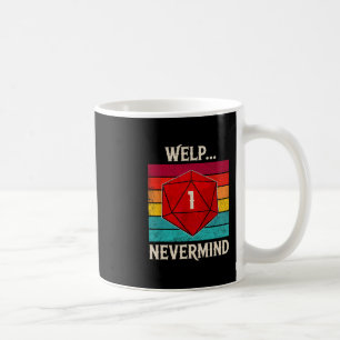 Whelp Egal D20 Würfel Brettspieler Männer Frauen 1 Kaffeetasse