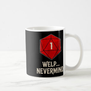 Whelp Egal D20 Würfel Brettspieler Männer Frauen  Kaffeetasse