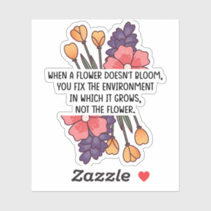 When A Flower Doesn't Bloom Neurodiversity Special Aufkleber