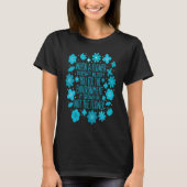 When A Flower Doesn't Bloom Special Education Teac T-Shirt (Vorderseite)