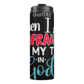When Afraid Put Trust In God Thermosbecher (Vorderseite)