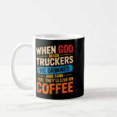 When God Made Truckers Funny Coffee Lovers Christi Kaffeetasse (Links)