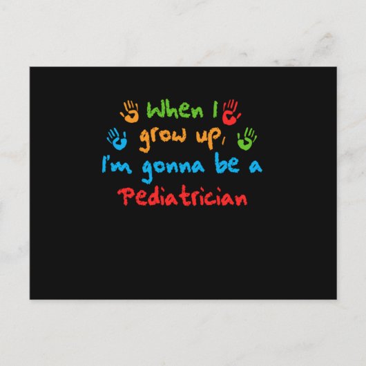 When I Grow Up Pediatrician Doctor Medicine Gift Postkarte (Vorderseite)