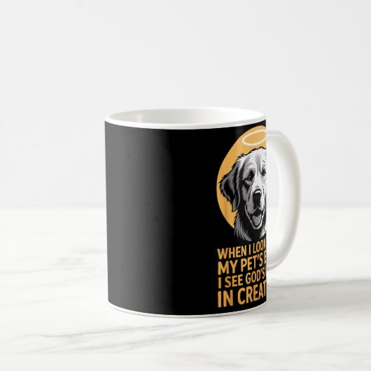 When I Look Into My Pet's Eyes Christian Pets Kaffeetasse (VorderseiteRechts)